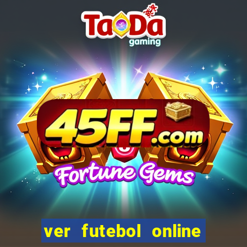 ver futebol online ao vivo
